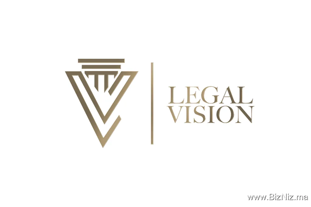 Legal Vision Maroc | Cabinet d'accompagenemt juridique
